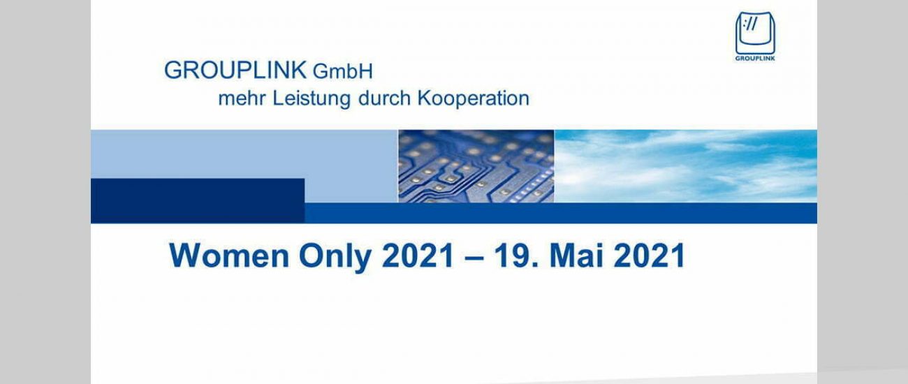 Blogbeitrag GROUPLINK Woman Only 2021